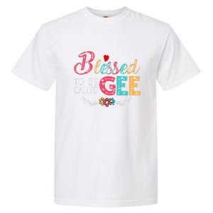 Blessed To Be Called Gee Colorful Art Garment-Dyed Heavyweight T-Shirt