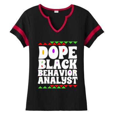 Behavior Technician BCBA ABA Dope Black Behavior Analyst Ladies Halftime Notch Neck Tee