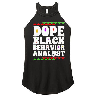 Behavior Technician BCBA ABA Dope Black Behavior Analyst Women's Perfect Tri Rocker Tank