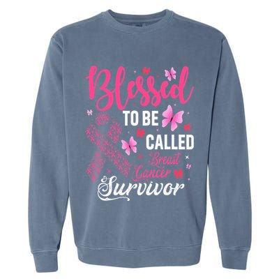 Blessed To Be Called Breast Cancer Survivor Garment-Dyed Sweatshirt