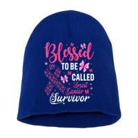 Blessed To Be Called Breast Cancer Survivor Short Acrylic Beanie
