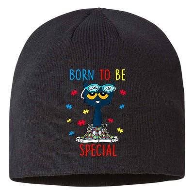 Born To Be Special Autism Awareness Autism Heart Autism Cool Cat Sustainable Beanie