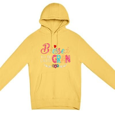 Blessed To Be Called Gran Colorful Art Premium Pullover Hoodie