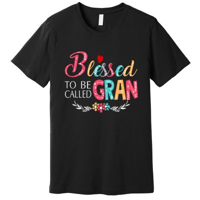 Blessed To Be Called Gran Colorful Art Premium T-Shirt