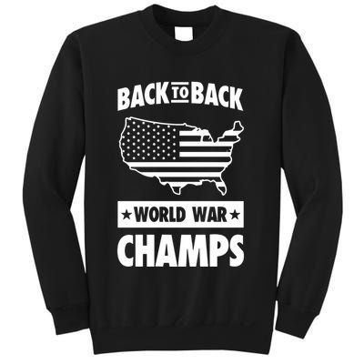 Back To Back World War Champs Sweatshirt