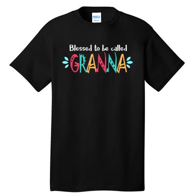 Blessed To Be Called Granna Tall T-Shirt