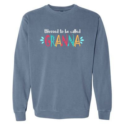 Blessed To Be Called Granna Garment-Dyed Sweatshirt