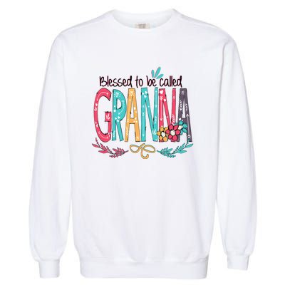 Blessed To Be Called Granna Colorful Grandma Garment-Dyed Sweatshirt