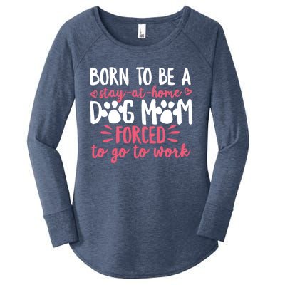 Born To Be A Stay At Home Dog Mom Mama Humor Pink Gift Women's Perfect Tri Tunic Long Sleeve Shirt