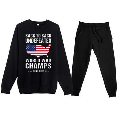 Back To Back Undefeated World War Champs American Patriotic Premium Crewneck Sweatsuit Set