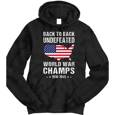 Back To Back Undefeated World War Champs American Patriotic Tie Dye Hoodie