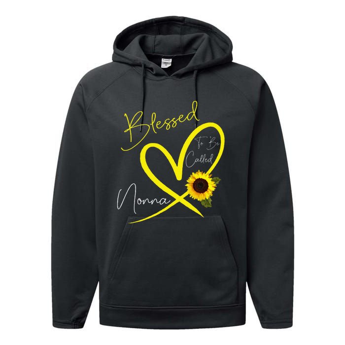 Blessed To Be Called Nonna Sunflower Heart Mother's Day Performance Fleece Hoodie