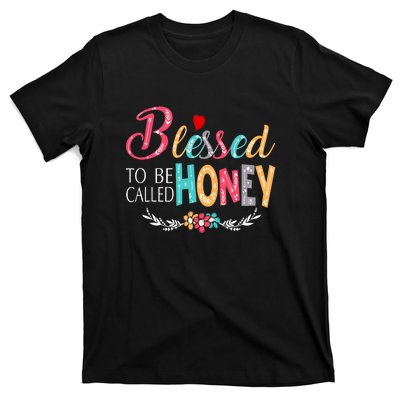 Blessed To Be Called Honey Colorful Art T-Shirt