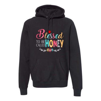 Blessed To Be Called Honey Colorful Art Premium Hoodie