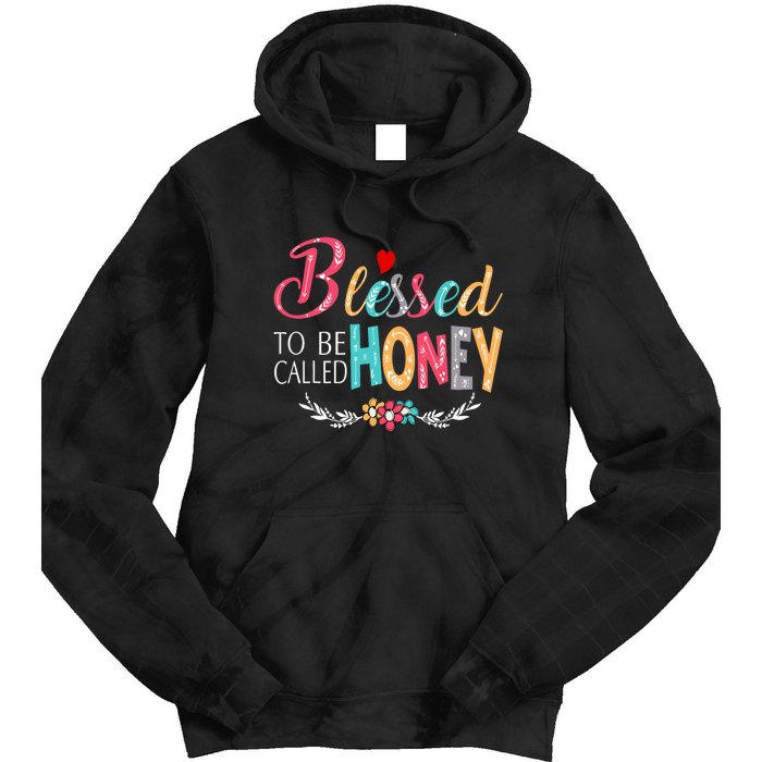 Blessed To Be Called Honey Colorful Art Tie Dye Hoodie