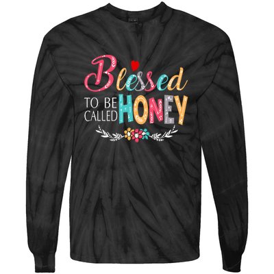 Blessed To Be Called Honey Colorful Art Tie-Dye Long Sleeve Shirt