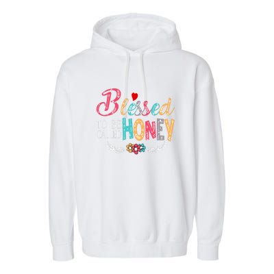 Blessed To Be Called Honey Colorful Art Garment-Dyed Fleece Hoodie