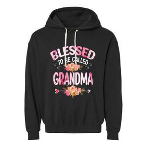 Blessed To Be Called Grandma Mother's Day Mom Grandma Gift Garment-Dyed Fleece Hoodie