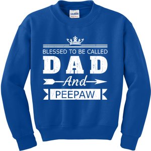 Blessed To Be Called Dad And Peepaw Grandpa Gift Kids Sweatshirt