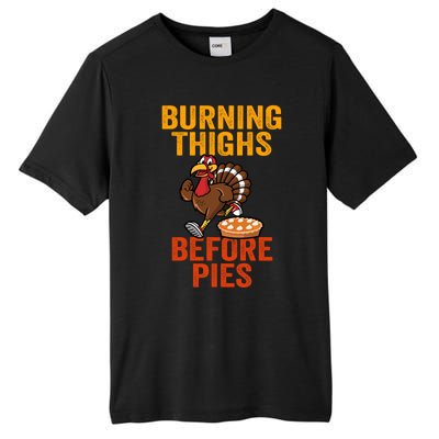 Burning Thighs Before Pies Turkey Trot Costume Gift Tall Fusion ChromaSoft Performance T-Shirt