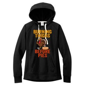 Burning Thighs Before Pies Turkey Trot Costume Gift Women's Fleece Hoodie