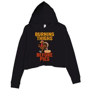 Burning Thighs Before Pies Turkey Trot Costume Gift Crop Fleece Hoodie