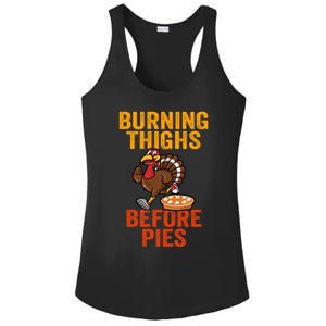 Burning Thighs Before Pies Turkey Trot Costume Gift Ladies PosiCharge Competitor Racerback Tank