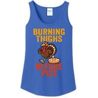 Burning Thighs Before Pies Turkey Trot Costume Gift Ladies Essential Tank