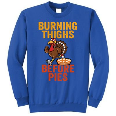 Burning Thighs Before Pies Turkey Trot Costume Gift Tall Sweatshirt