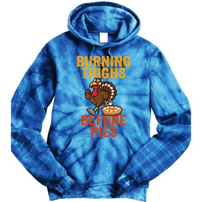 Burning Thighs Before Pies Turkey Trot Costume Gift Tie Dye Hoodie