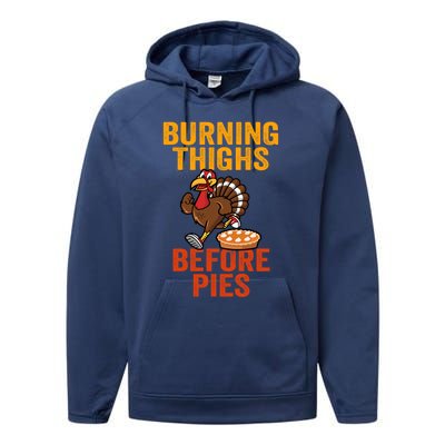 Burning Thighs Before Pies Turkey Trot Costume Gift Performance Fleece Hoodie