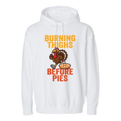 Burning Thighs Before Pies Turkey Trot Costume Gift Garment-Dyed Fleece Hoodie