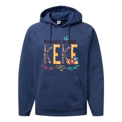 Blessed To Be Called Keke Colorful Grandma Performance Fleece Hoodie