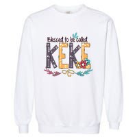 Blessed To Be Called Keke Colorful Grandma Garment-Dyed Sweatshirt