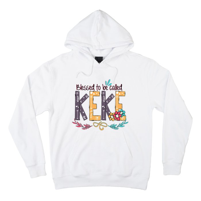 Blessed To Be Called Keke Colorful Grandma Hoodie