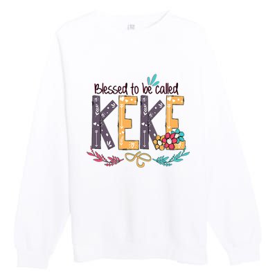 Blessed To Be Called Keke Colorful Grandma Premium Crewneck Sweatshirt