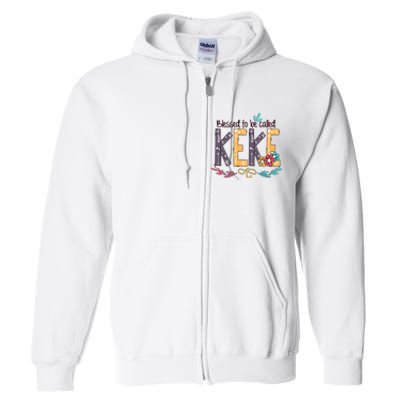 Blessed To Be Called Keke Colorful Grandma Full Zip Hoodie