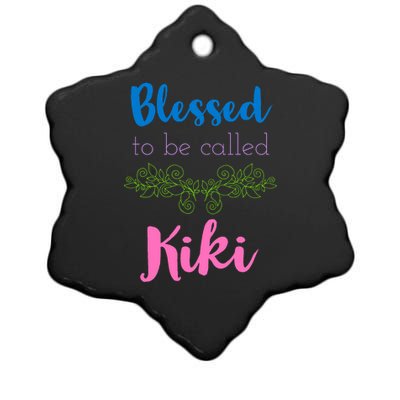 Blessed To Be Called Kiki MotherS Day Ceramic Star Ornament