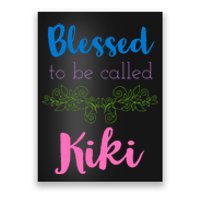 Blessed To Be Called Kiki MotherS Day Poster