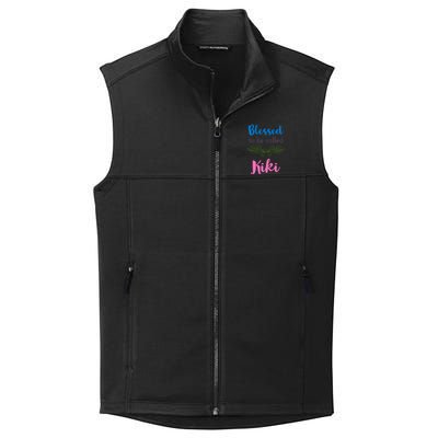 Blessed To Be Called Kiki MotherS Day Collective Smooth Fleece Vest