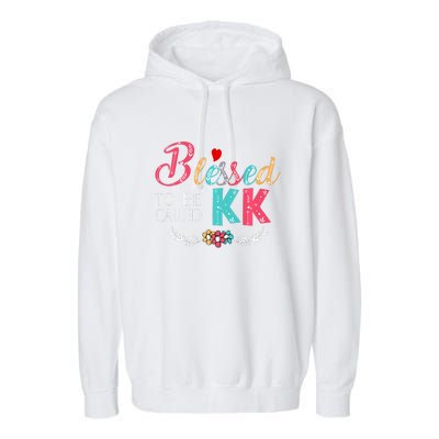 Blessed To Be Called Kk Colorful Art Garment-Dyed Fleece Hoodie