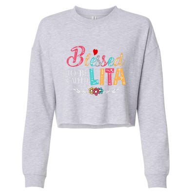 Blessed To Be Called Lita Colorful Art Cropped Pullover Crew