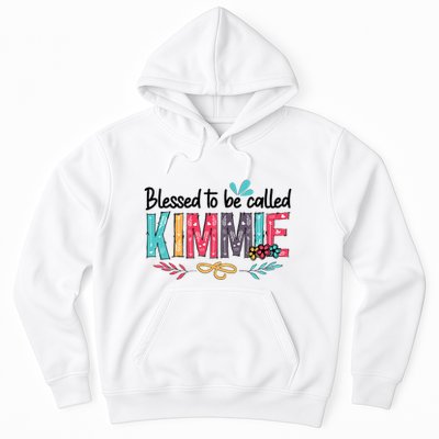 Blessed To Be Called Kimmie Colorful Gifts Hoodie