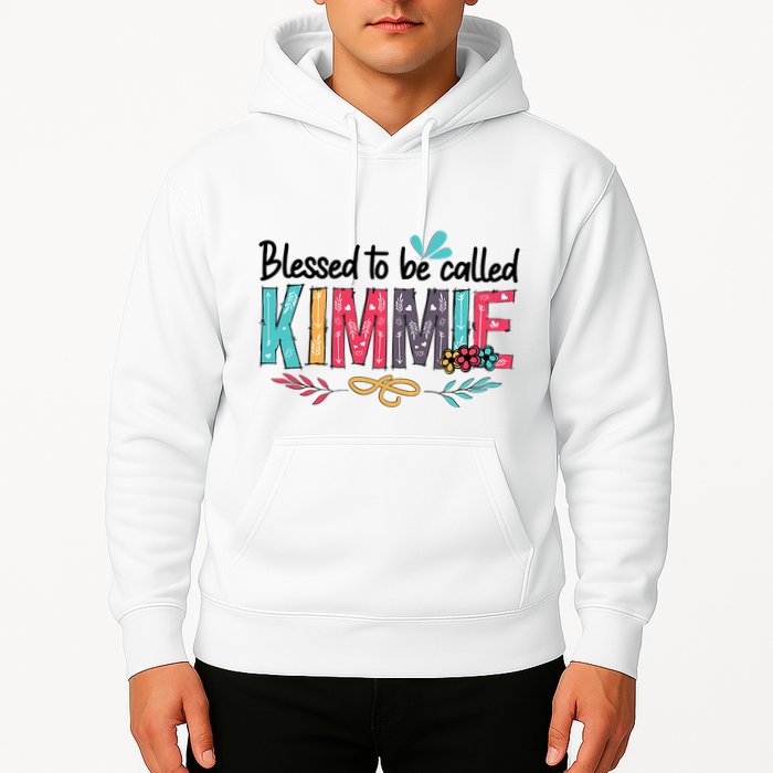 Blessed To Be Called Kimmie Colorful Gifts Hoodie