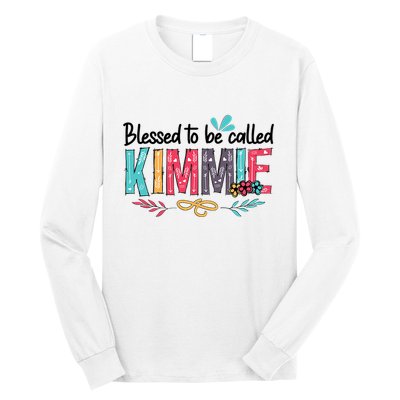 Blessed To Be Called Kimmie Colorful Gifts Long Sleeve Shirt