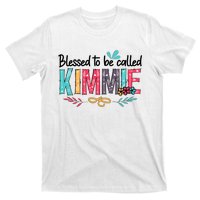 Blessed To Be Called Kimmie Colorful Gifts T-Shirt