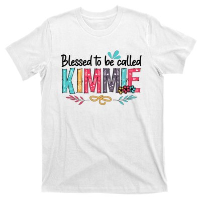 Blessed To Be Called Kimmie Colorful Gifts T-Shirt