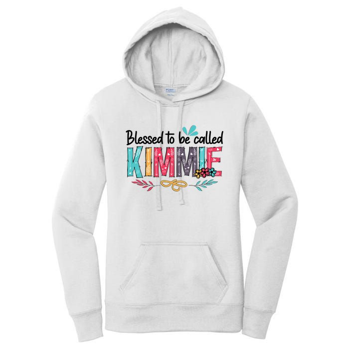 Blessed To Be Called Kimmie Colorful Gifts Women's Pullover Hoodie