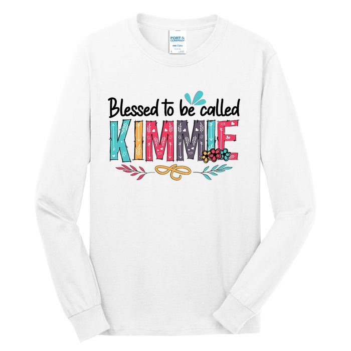 Blessed To Be Called Kimmie Colorful Gifts Tall Long Sleeve T-Shirt