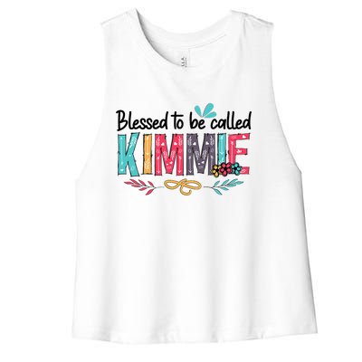 Blessed To Be Called Kimmie Colorful Gifts Women's Racerback Cropped Tank